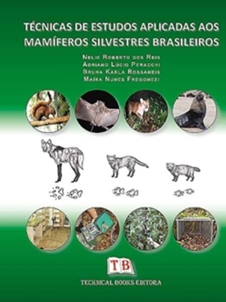 Picture of TECNICAS DE ESTUDOS APLICADAS AOS MAMIFEROS SILVESTRES BRASILEIROS