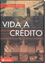 Imagem de VIDA A CREDITO