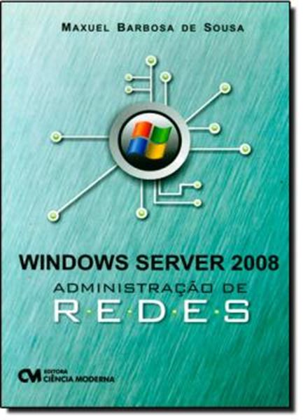 Picture of WINDOWS SERVER 2008 ADMINISTRACAO DE REDES