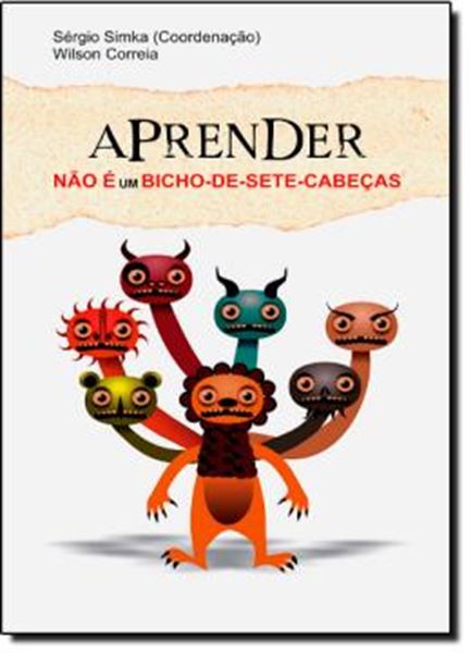 Picture of APRENDER NAO E UM BICHO-DE-SETE-CABECAS
