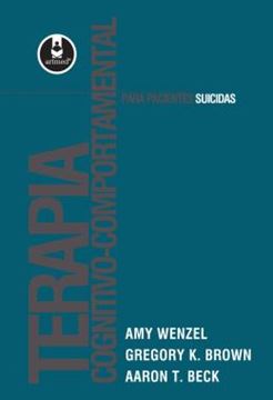 Imagem de TERAPIA COGNITIVA-COMPORTAMENTAL PARA SUICIDAS 