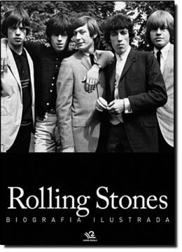 Imagem de ROLLING STONES - BIOGRAFIA ILUSTRADA