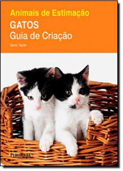 Picture of ANIMAIS DE ESTIMACAO: GATOS - GUIA DE CRIACAO