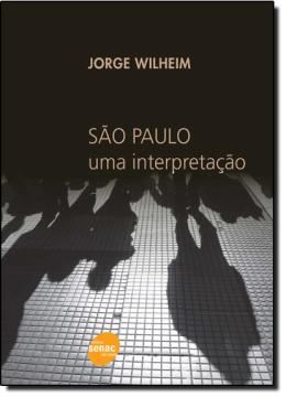 Imagem de SAO PAULO - UMA INTERPRETACAO