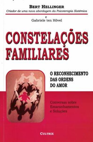 Picture of CONSTELACOES FAMILIARES - O RECONHECIMENTO DAS ORDENS DO AMOR