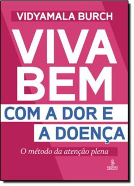Picture of VIVA BEM COM A DOR E A DOENCA