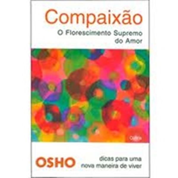 Picture of COMPAIXAO - O FLORESCIMENTO SUPREMO DO AMOR