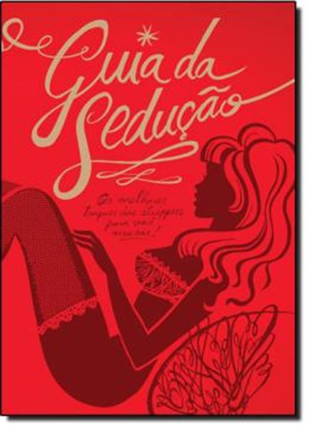 Picture of GUIA DA SEDUCAO - OS MELHORES TRUQUES DAS STRIPPERS PARA VOCE ARRASAR!