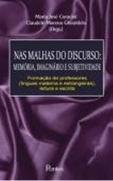 Imagem de NAS MALHAS DO DISCURSO: MEMORIA, IMAGINARIO E SUBJETIVIDADE