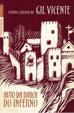 Imagem de TEATRO CLASSICO DE GIL VICENTE - AUTO DA BARCA DO INFERNO - 3ª ED.