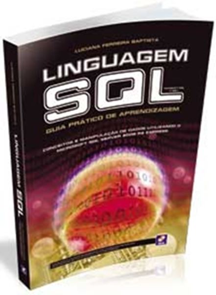 Picture of LINGUAGEM SQL - GUIA PRATICO DE APRENDIZAGEM