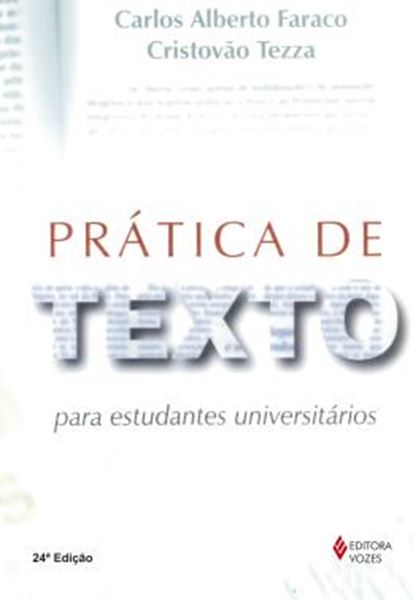 Picture of PRATICA DE TEXTO PARA ESTUDANTES UNIVERSITARIOS - 24ªED