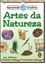 Imagem de ARTES DA NATUREZA