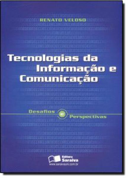 Picture of TECNOLOGIAS DA INFORMACAO E DA COMUNICACAO - DESAFIOS E PERSPECTIVAS