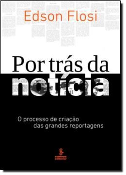 Imagem de POR TRAS DA NOTICIA