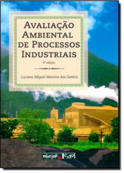 Picture of AVALIACAO AMBIENTAL DE PROCESSOS INDUSTRIAIS - 4ª EDICAO