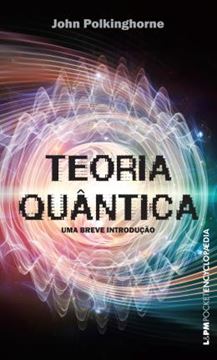 Imagem de TEORIA QUANTICA - UMA BREVE INTRODUCAO