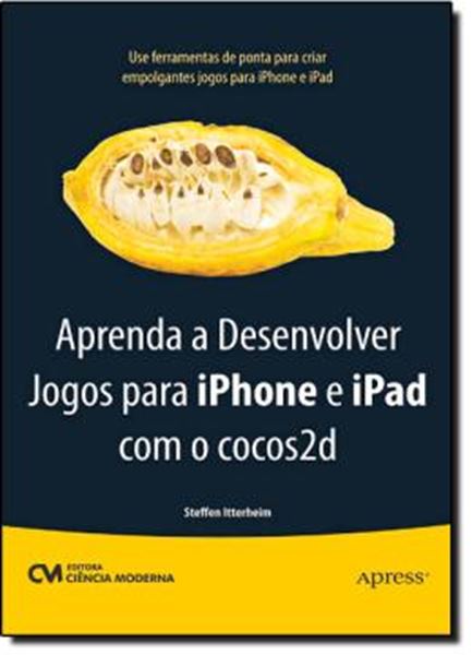 Picture of APRENDA A DESENVOLVER JOGOS PARA IPHONE E IPAD COM O COCOS2D