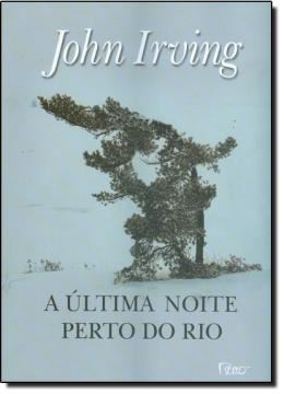 Imagem de ULTIMA NOITE PERTO DO RIO, A