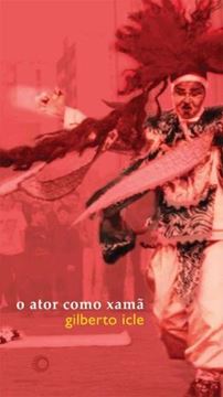 Imagem de ATOR COMO XAMA, O