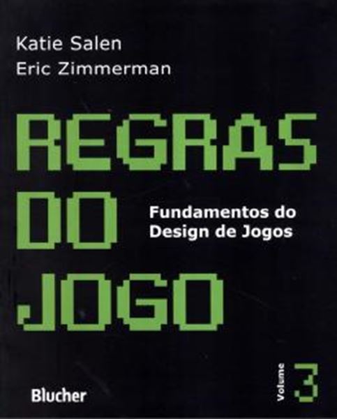 Picture of REGRAS DO JOGO - FUNDAMENTOS DO DESIGN DE JOGOS 3