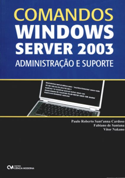 Picture of COMANDOS WINDOWS SERVER 2003: ADMINISTRACAO E SUPORTE