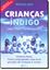 Imagem de CRIANCAS INDIGO - UMA VISAO ESPIRITUALISTA