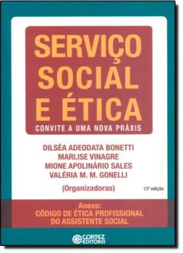 Imagem de SERVICO SOCIAL E ETICA - CONVITE A UMA NOVA PRAXIS 13ª EDICAO