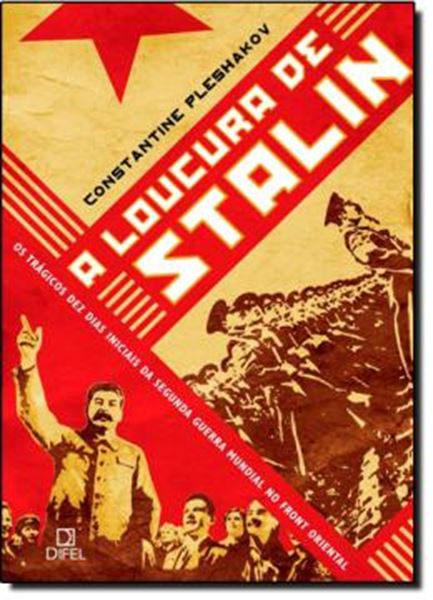 Picture of A LOUCURA DE STALIN