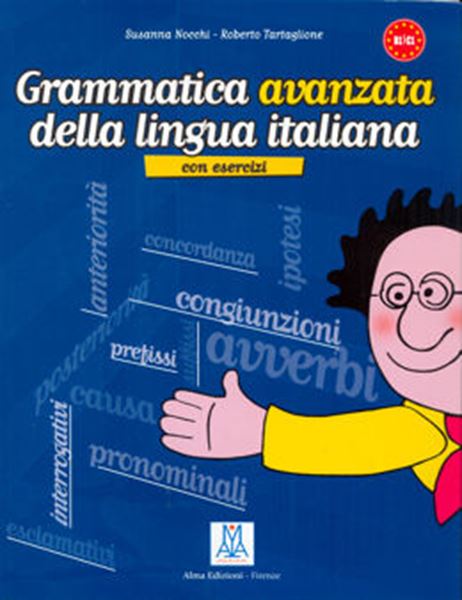 Picture of GRAMMATICA AVANZATA DELLA LINGUA ITALIANA - B1-C1