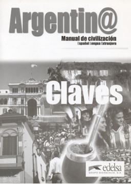 Imagem de ARGENTINA MANUAL DE CIVILIZACION - CLAVES - NIVEL B1-C2