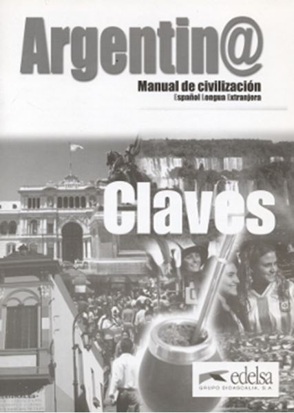 Picture of ARGENTINA MANUAL DE CIVILIZACION - CLAVES - NIVEL B1-C2