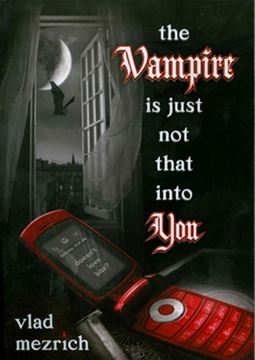 Imagem de THE VAMPIRE IS JUST NOT THAT INTO YOU