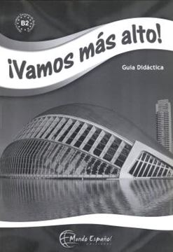 Imagem de ¡VAMOS MAS ALTO! GUIA DIDACTICA
