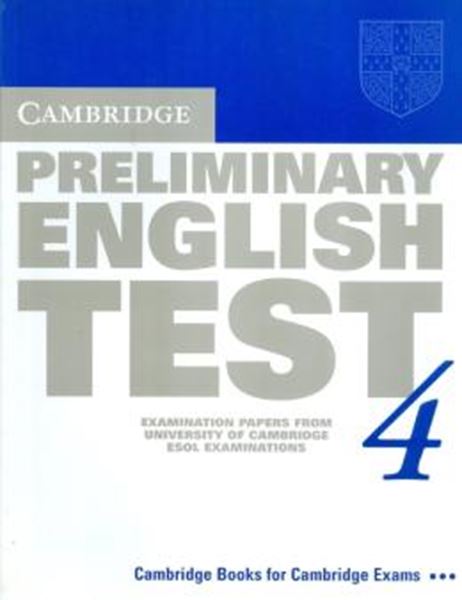 Picture of CAMBRIDGE PRELIMINARY ENGLISH TEST SB 4 WITHOUT ANSWER 