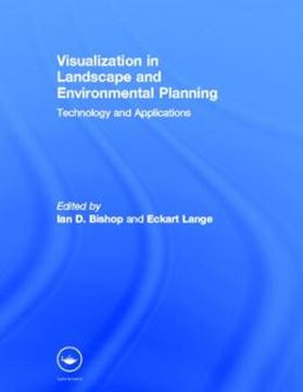 Imagem de VISUALIZATION IN LANDSCAPE AND ENVIRONMENTAL PLANNING - TECHNOLOGY AND APPLICATIONS
