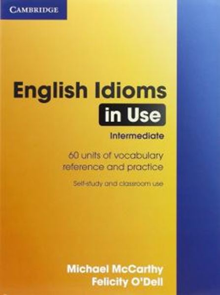 Picture of ENGLISH IDIOMS IN USE INTERMEDIATE