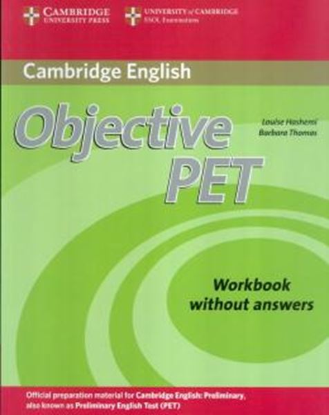 Picture of CAMBRIDGE ENGLISH OBJECTIVE PET WB WITHOUT ANSWERS - 2ND ED