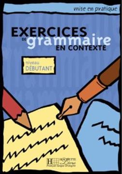 Imagem de MISE EN PRATIQUE GRAMMAIRE - DEBUTANT - LIVRE DE L´ELEVE