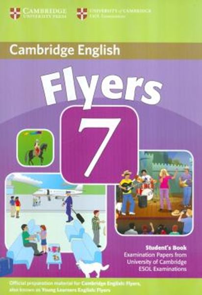 Picture of CAMBRIDGE YOUNG LEARNERS ENGLISH 7 FLYERS STUDENTS BOOK