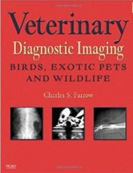 Picture of VETERINARY DIAGNOSTIC IMAGING BIRDS, EXOTIC PETS, AND WILDLIFE 