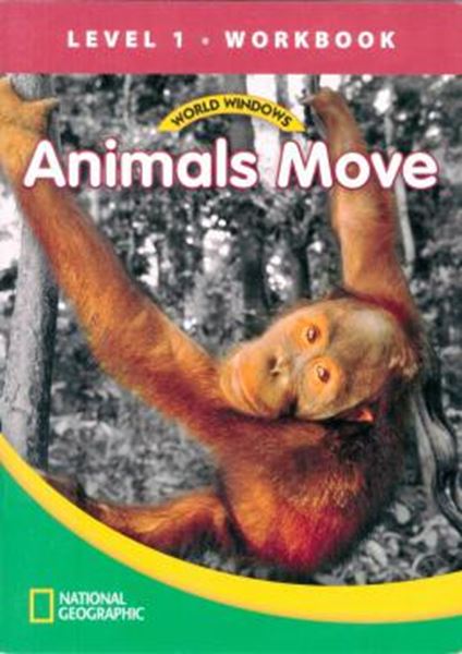 Picture of WORLD WINDOWS LEVEL 1 SCIENCE - ANIMALS MOVE - WORKBOOK