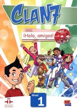 Imagem de CLAN 7 CON HOLA, AMIGOS! 1 LIBRO DEL ALUMNO
