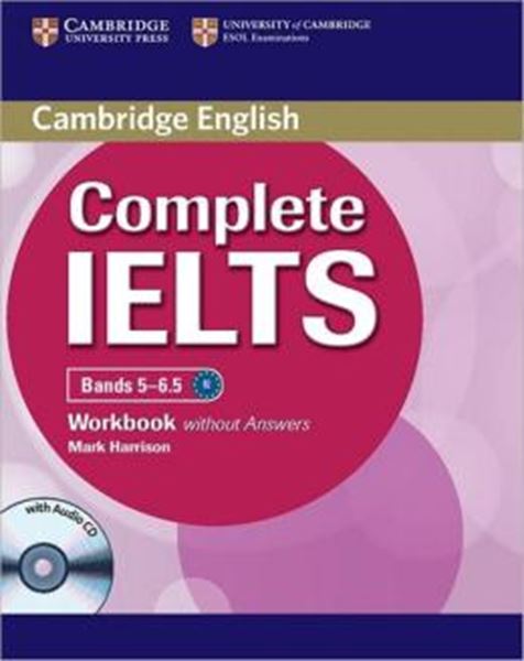 Picture of CAMBRIDGE ENGLISH COMPLETE IELTS BANDS 5-6.5 WB WITHOUT ANSWERS WITH AUDIO CD