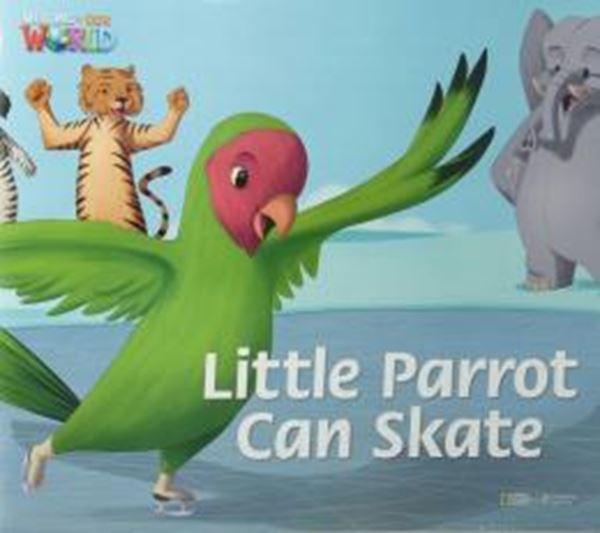 Picture of WELCOME TO OUR WORLD 3 BIG BOOK 2 - LITTLE PARROT CAN SKATE - AMERICAN - 1ST ED