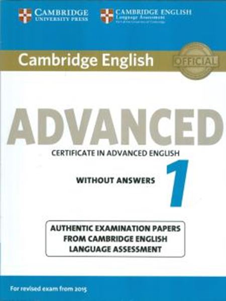 Picture of CAMBRIDGE ENGLISH ADVANCED 1 FOR REVISED EXAM FROM 2015 - WITHOUT ANSWERS