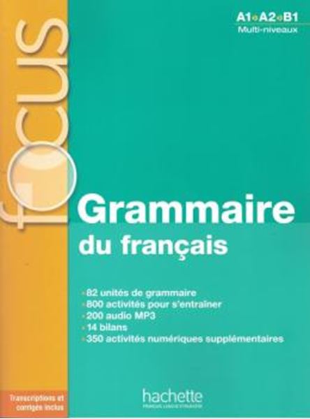 Picture of FOCUS - GRAMMAIRE DU FRANCAIS (A1-A2-B1)