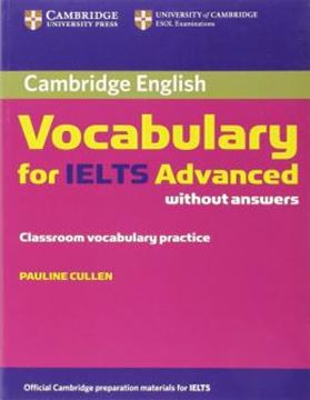 Imagem de CAMBRIDGE VOCABULARY FOR IELTS ADVANCED BAND 6.5 WITHOUT ANSWERS