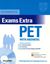 Imagem de CAMBRIDGE EXAMS EXTRA PET STUDENT´S BOOK - WITH ANSWERS AND CD-ROM