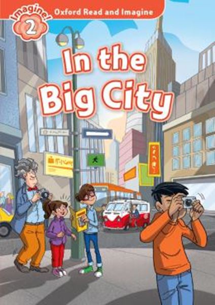 Picture of IN THE BIG CITY - LEVEL 2 - OXFORD READ AND IMAGINE